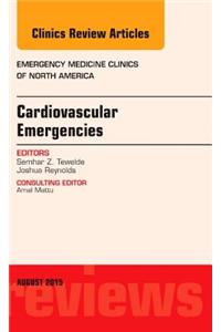 Cardiovascular Emergencies, an Issue of Emergency Medicine Clinics of North America