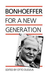 Bonhoeffer for a New Generation