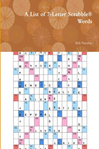 List of 7-Letter Scrabble(R) Words