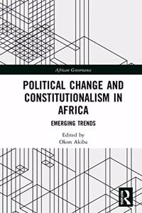 Political Change and Constitutionalism in Africa