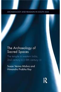 Archaeology of Sacred Spaces