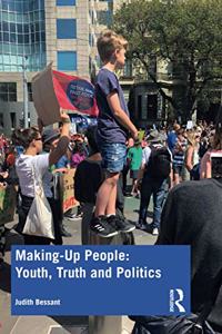 Making-Up People: Youth, Truth and Politics