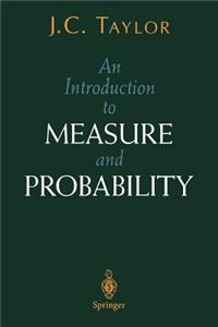 Introduction to Measure and Probability