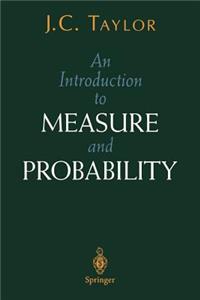 Introduction to Measure and Probability