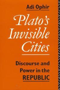 Plato's Invisible Cities