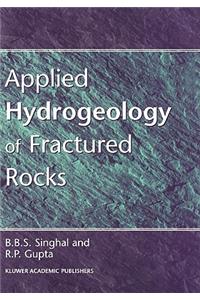 Applied Hydrogeology of Fractured Rocks