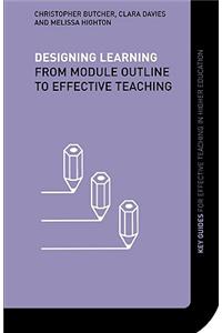 Designing Learning: From Module Outline to Effective Teaching