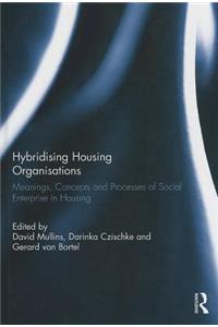 Hybridising Housing Organisations