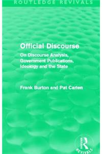 Official Discourse (Routledge Revivals)