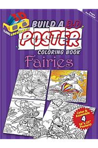 Build a 3-D Poster Coloring Book -- Fairies