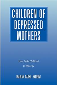 Children of Depressed Mothers