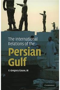 International Relations of the Persian Gulf