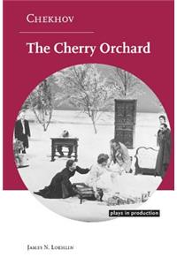 Chekhov: The Cherry Orchard