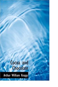 Cocoa and Chocolate