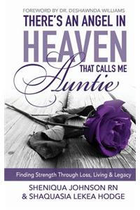 There's an Angel in Heaven That Calls Me Auntie
