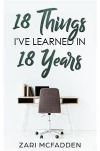 18 Things I've Learned in 18 Years