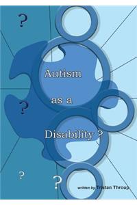 Autism as a Disability?