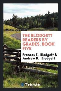 Blodgett Readers by Grades. Book Five