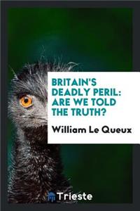 Britain's Deadly Peril