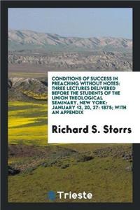 Conditions of Success in Preaching Without Notes