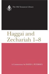 Haggai and Zechariah 1-8