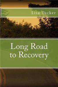 Long Road to Recovery