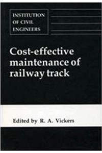 Cost Effective Maintenance of Railway Track