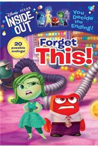 Forget This! (Disney/Pixar Inside Out)