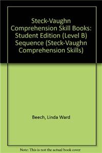 Steck-Vaughn Comprehension Skill Books: Student Edition (Level B) Sequence