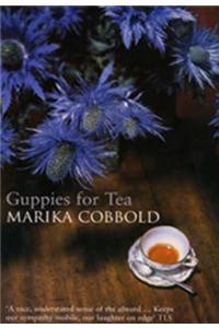 Guppies for Tea