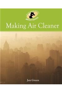 Environment Detective Investigates: Making Air Cleaner