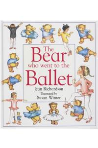 Bear Who Went To The Ballet (The)