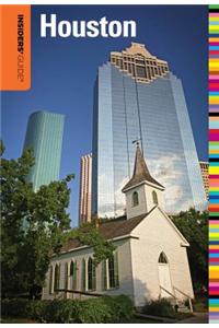 Insiders' Guide® to Houston