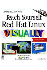 Teach Yourself Red Hat® Linux® VISUALLYTM (3-D visual series)