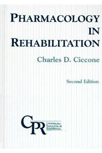 Pharmacology in Rehabilitation
