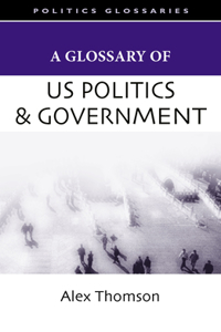 Glossary of U.S. Politics and Government