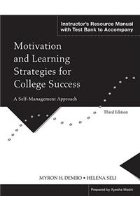 Motivation and Learning Strategies for College Success