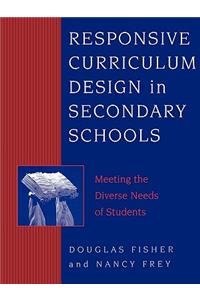 Responsive Curriculum Design in Secondary Schools