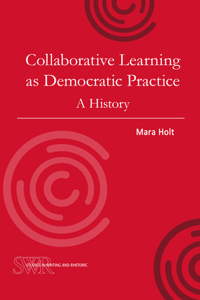 Collaborative Learning as Democratic Practice