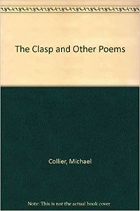 Clasp and Other Poems