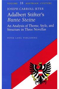 Adalbert Stifter's «Bunte Steine»