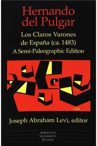 Los Claros Varones de Espana (CA. 1483)