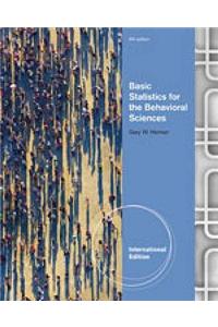 Basic Statistics for the Behavioral Sciences, International Edition
