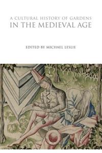 Cultural History of Gardens in the Medieval Age