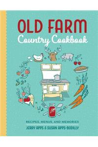 Old Farm Country Cookbook