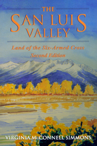 The San Luis Valley