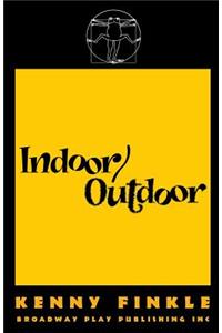 Indoor/Outdoor
