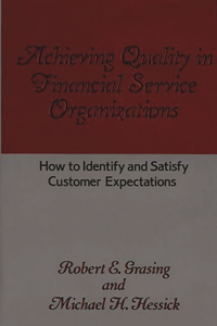 Achieving Quality in Financial Service Organizations