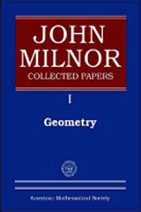 John Milnor Collected Papers, Volume 1