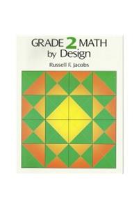 Grade 2 Math - By Design: Years 1-2